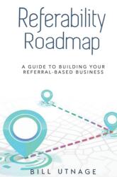 Referability Roadmap (ISBN: 9781637923702)