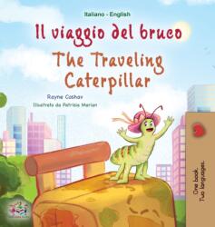 The Traveling Caterpillar (ISBN: 9781525967696)