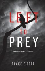 Left to Prey (ISBN: 9781094375533)