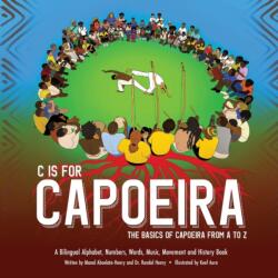 C is for Capoeira (ISBN: 9781736188880)