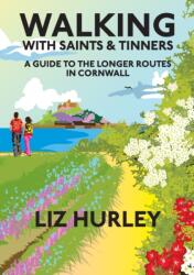 Walking with Saints and Tinners (ISBN: 9781913628062)