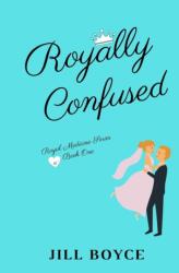 Royally Confused (ISBN: 9781087877259)