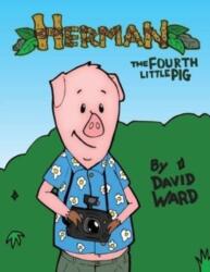 Herman, The Fourth Little Pig (ISBN: 9781644460146)