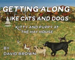 Getting Along Like Cats And Dogs (ISBN: 9781087958385)