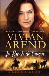Le Ranch de l'amour (ISBN: 9781990674211)