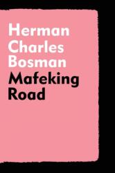 Mafeking Road (ISBN: 9781647644390)