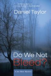 Do We Not Bleed? (ISBN: 9781639820153)