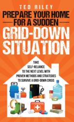Prepare Your Home for a Sudden Grid-Down Situation (ISBN: 9780645277470)