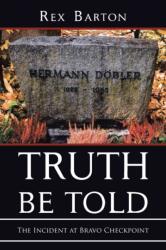 Truth Be Told (ISBN: 9781957220932)