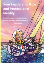 Your Leadership Role and Professional Identity (ISBN: 9781907037351)