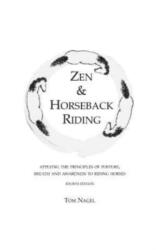 Zen & Horseback Riding, 4th Edition (ISBN: 9781717737816)