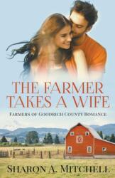 Farmer Takes a Wife (ISBN: 9781988423890)