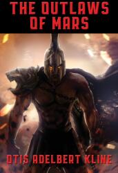 The Outlaws of Mars (ISBN: 9781515451693)