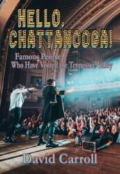Hello, Chattanooga! (ISBN: 9781947893962)