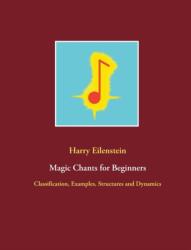Magic Chants for Beginners (ISBN: 9783754303061)