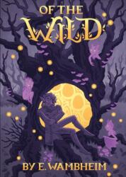 Of the Wild (ISBN: 9781735753201)