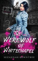 Werewolf of Whitechapel (ISBN: 9780994233967)