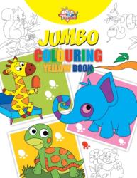 Jumbo Colouring Yellow Book for 4 to 8 years old Kids Best Gift to Children for Drawing, Coloring and Painting (ISBN: 9789383990863)