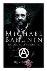 Michael Bakunin und die Anarchie (ISBN: 9788027341962)