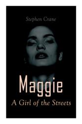 Maggie - A Girl of the Streets (ISBN: 9788027341795)