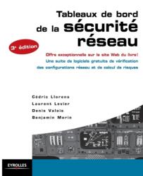 Tableaux de bord de la securite reseau (ISBN: 9782212128215)