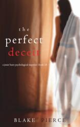 The Perfect Deceit (ISBN: 9781094391465)