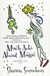 Much Ado About Magic (ISBN: 9781986979122)