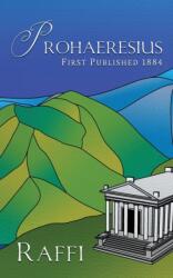 Prohaeresius (ISBN: 9781925937886)