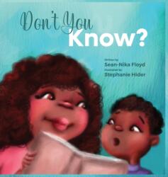 Don't You Know (ISBN: 9781736889824)
