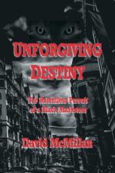 Unforgiving Destiny (ISBN: 9781544253053)