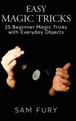 Easy Magic Tricks (ISBN: 9781925979879)