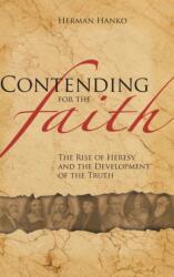 Contending for the Faith (ISBN: 9781936054015)