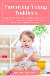 Parenting Young Toddlers (ISBN: 9781637502471)