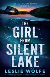 Girl from Silent Lake (ISBN: 9781838889852)