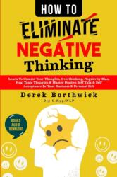 How to Eliminate Negative Thinking (ISBN: 9781838334635)