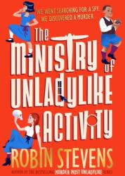 Ministry of Unladylike Activity (ISBN: 9780241429860)