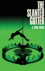 Slanted Gutter (ISBN: 9781947879287)