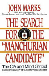 Search for the "Manchurian Candidate" - John Marks (ISBN: 9780393307948)