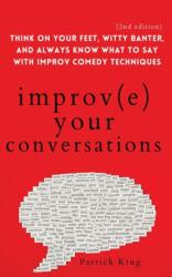 Improve Your Conversations (ISBN: 9781647432270)