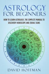 Astrology for Beginners (ISBN: 9781513677439)