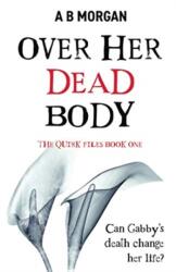 Over Her Dead Body (ISBN: 9781913793203)
