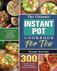 Ultimate Instant Pot Cookbook For Two (ISBN: 9781801241823)