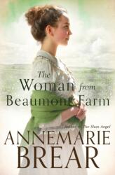 Woman from Beaumont Farm (ISBN: 9780645033908)