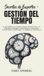 Secretos de Expertos - Gestion del Tiempo (ISBN: 9781800762466)
