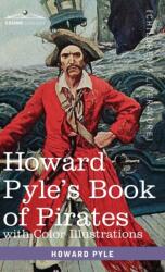 Howard Pyle's Book of Pirates, with color illustrations (ISBN: 9781646792191)