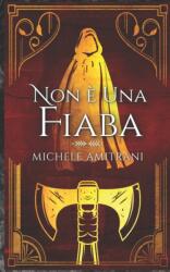 Non e una fiaba (ISBN: 9781988770819)