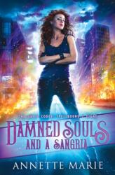 Damned Souls and a Sangria (ISBN: 9781988153537)