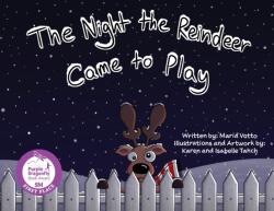 The Night the Reindeer Came to Play (ISBN: 9781735755403)