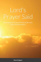 Lord's Prayer Said (ISBN: 9781716525148)