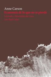Economia de lo que no se pierde (ISBN: 9788412243956)